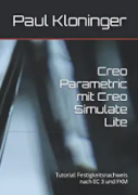 Creo Parametric mit Creo Simulate Lite